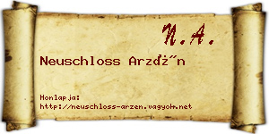 Neuschloss Arzén névjegykártya